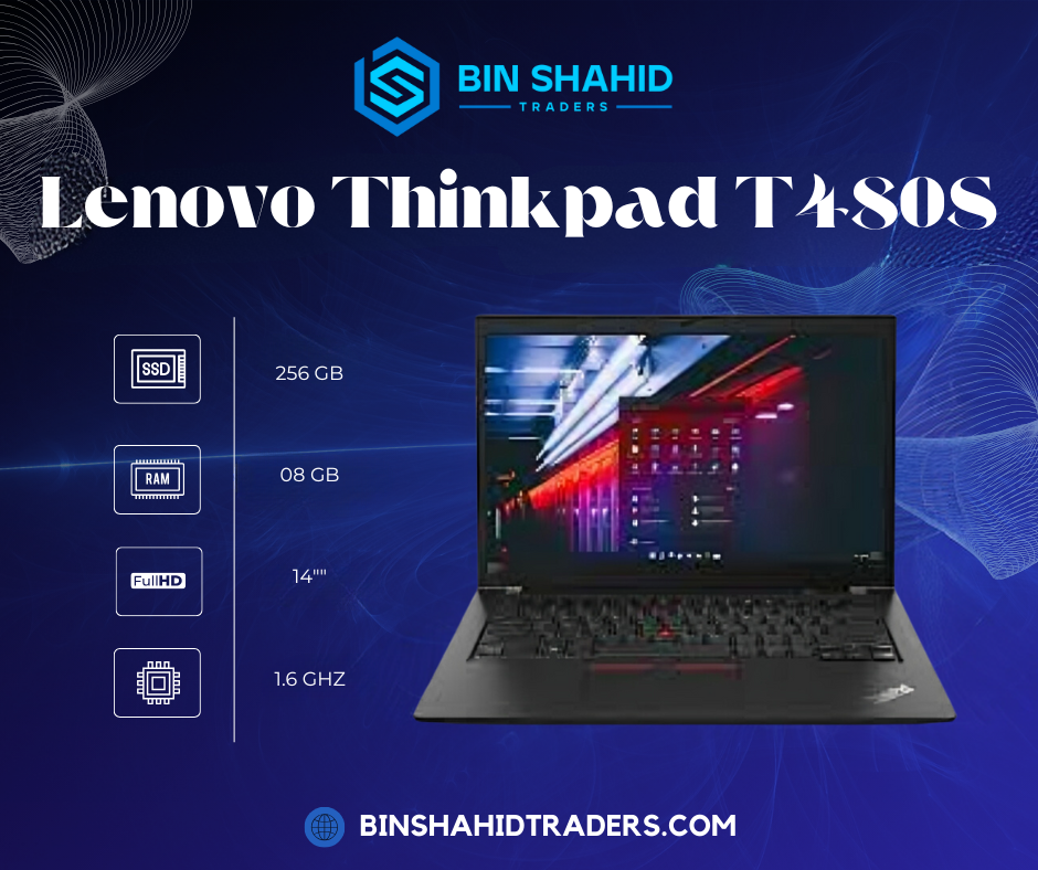 Lenovo Thinkpad t480s - Core i5 8th Generation.
